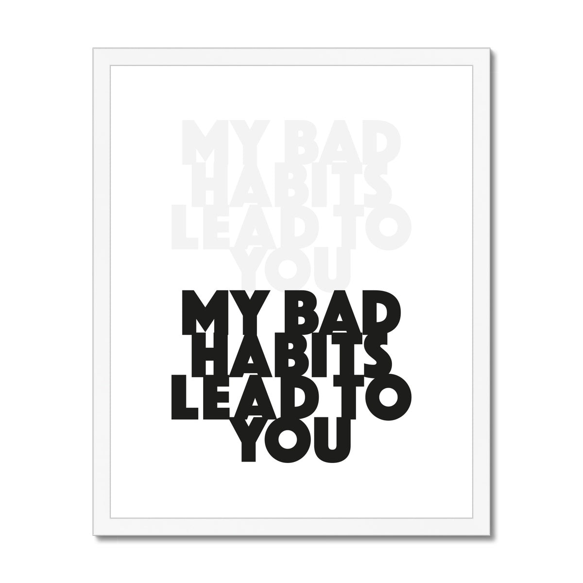 Bad Habits  Framed & Mounted Print