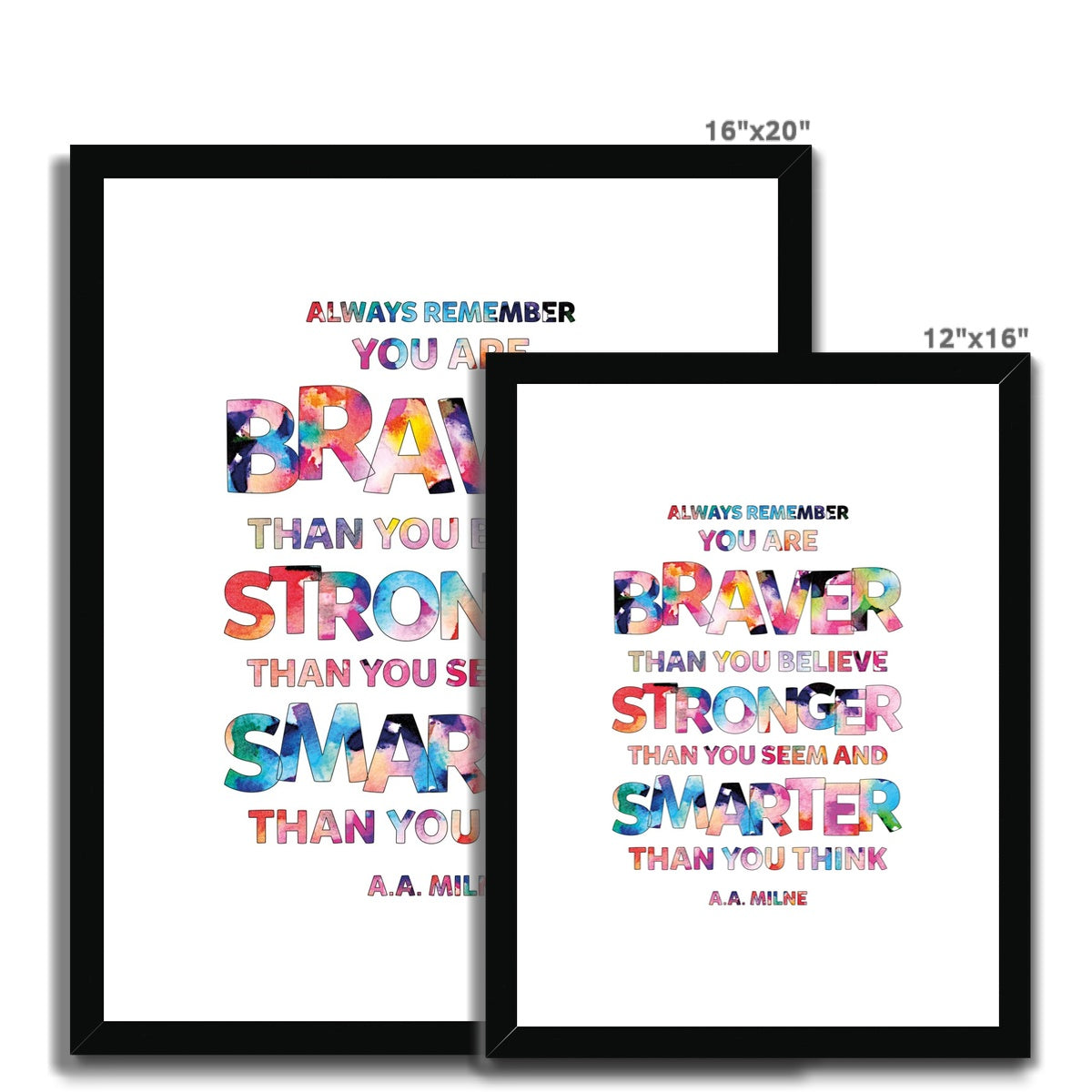 Braver Stronger Smarter Framed & Mounted Print