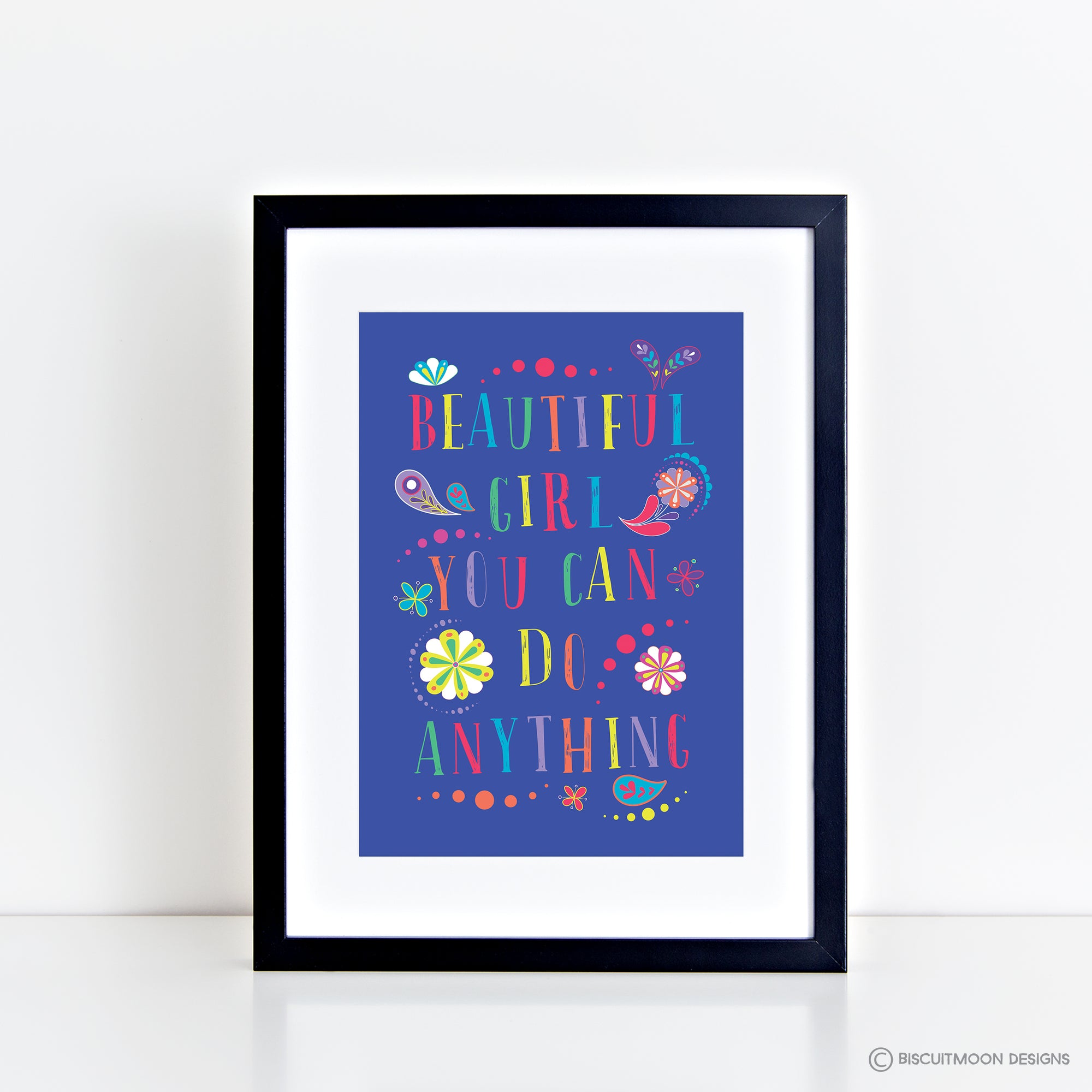 Beautiful Girl You Can Do Anything Print