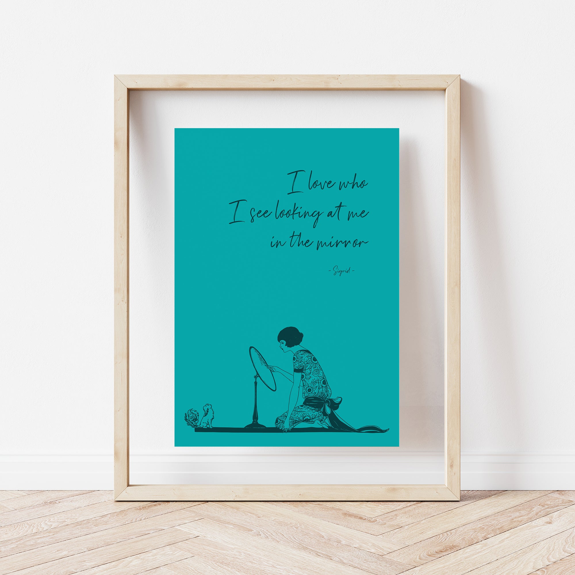 I Love Who I See - Vintage Sigrid Lyrics (Aqua) Print