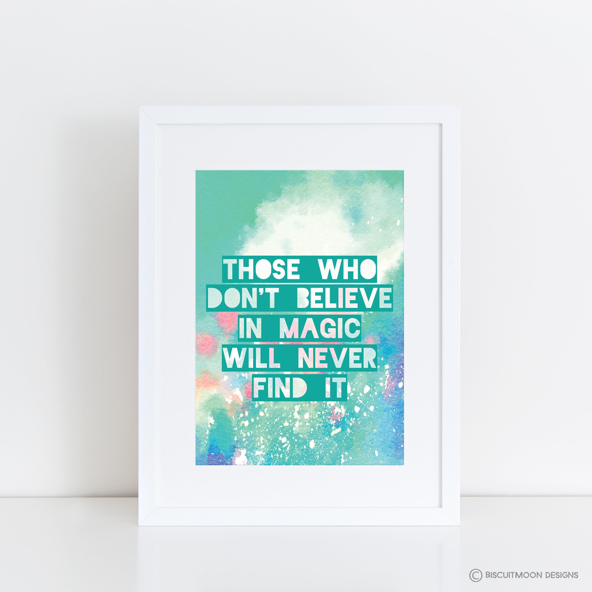 Believe in Magic Print