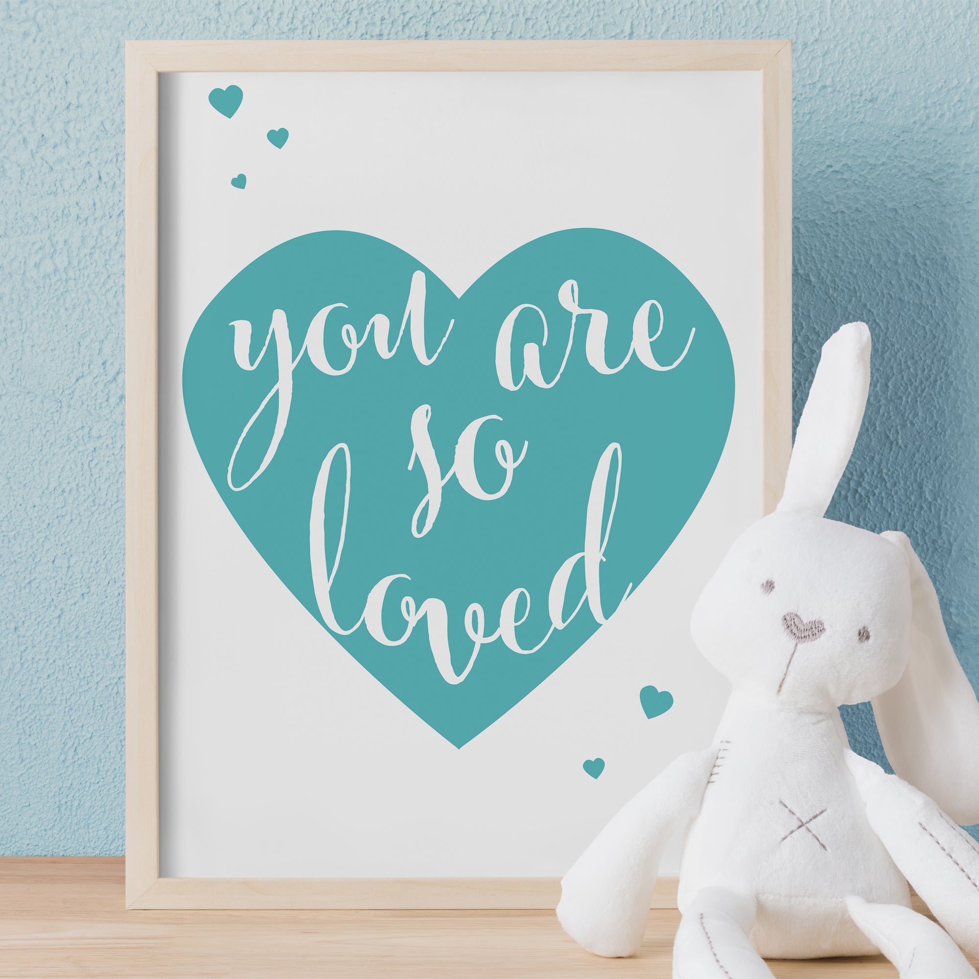 You Are so Loved Print