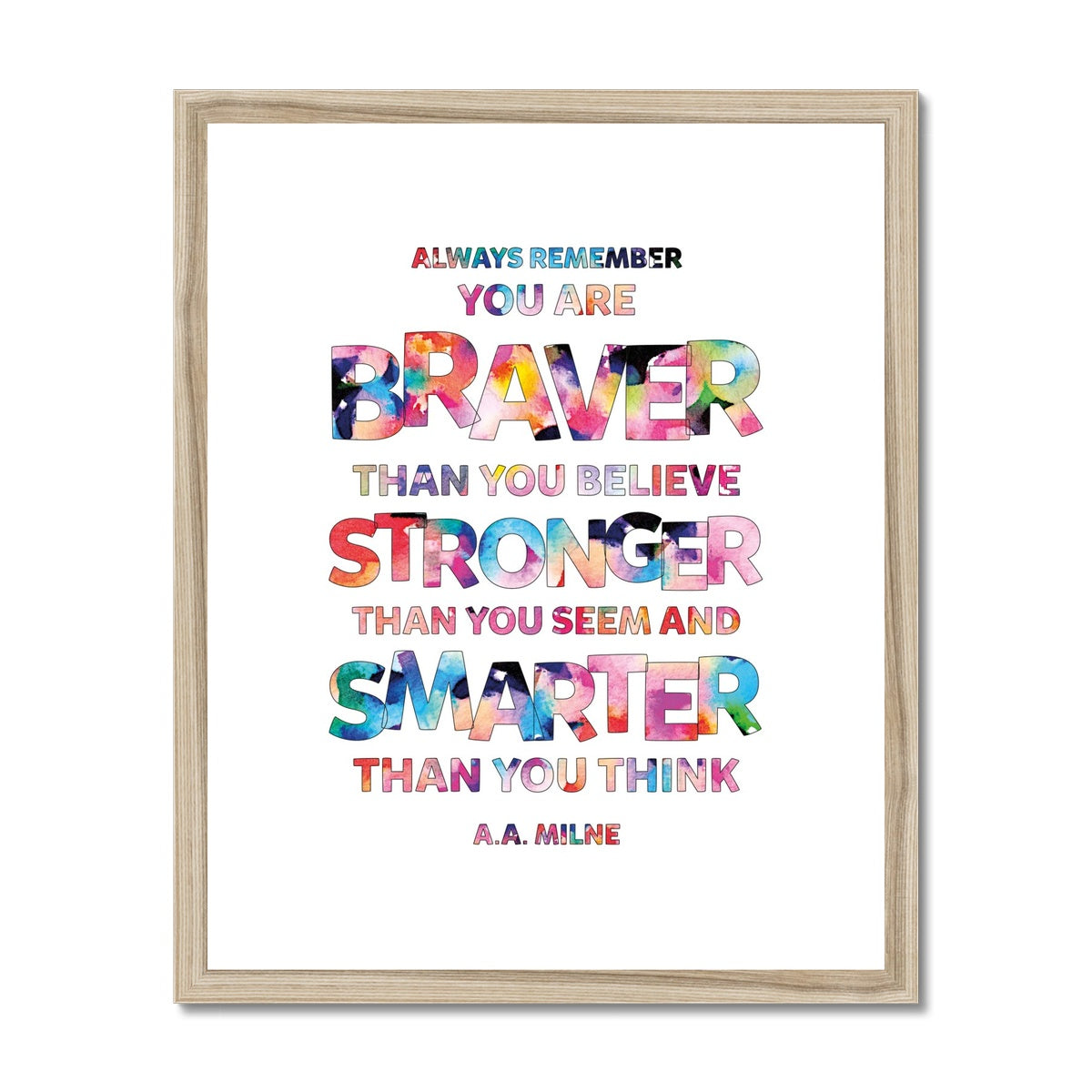Braver Stronger Smarter Framed & Mounted Print