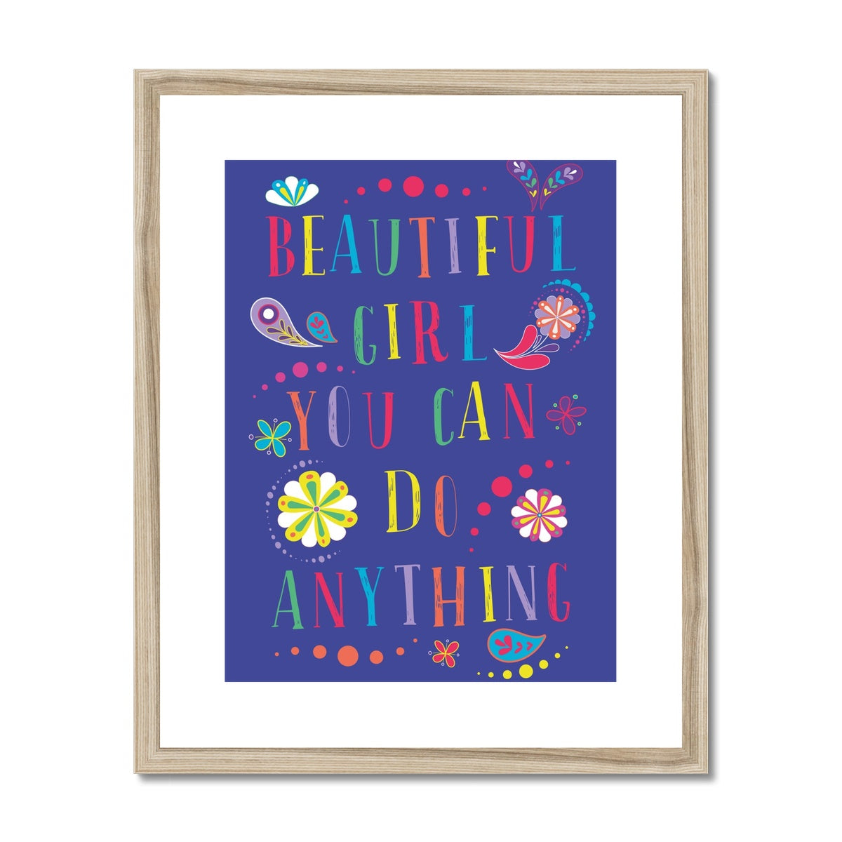 Beautiful Girl You can do anything Framed & Mounted Print