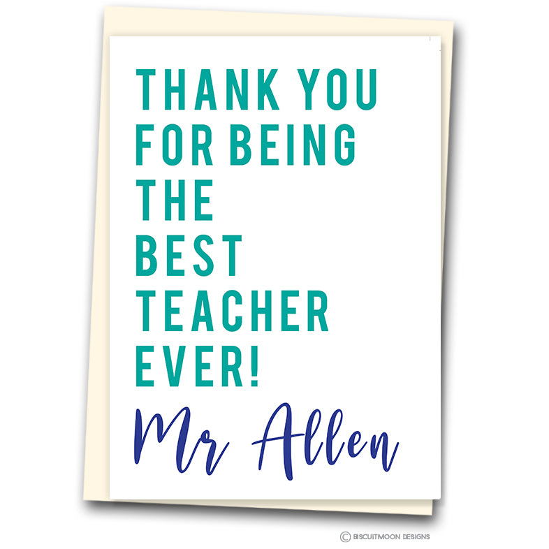 A4 Best Teacher Ever Card