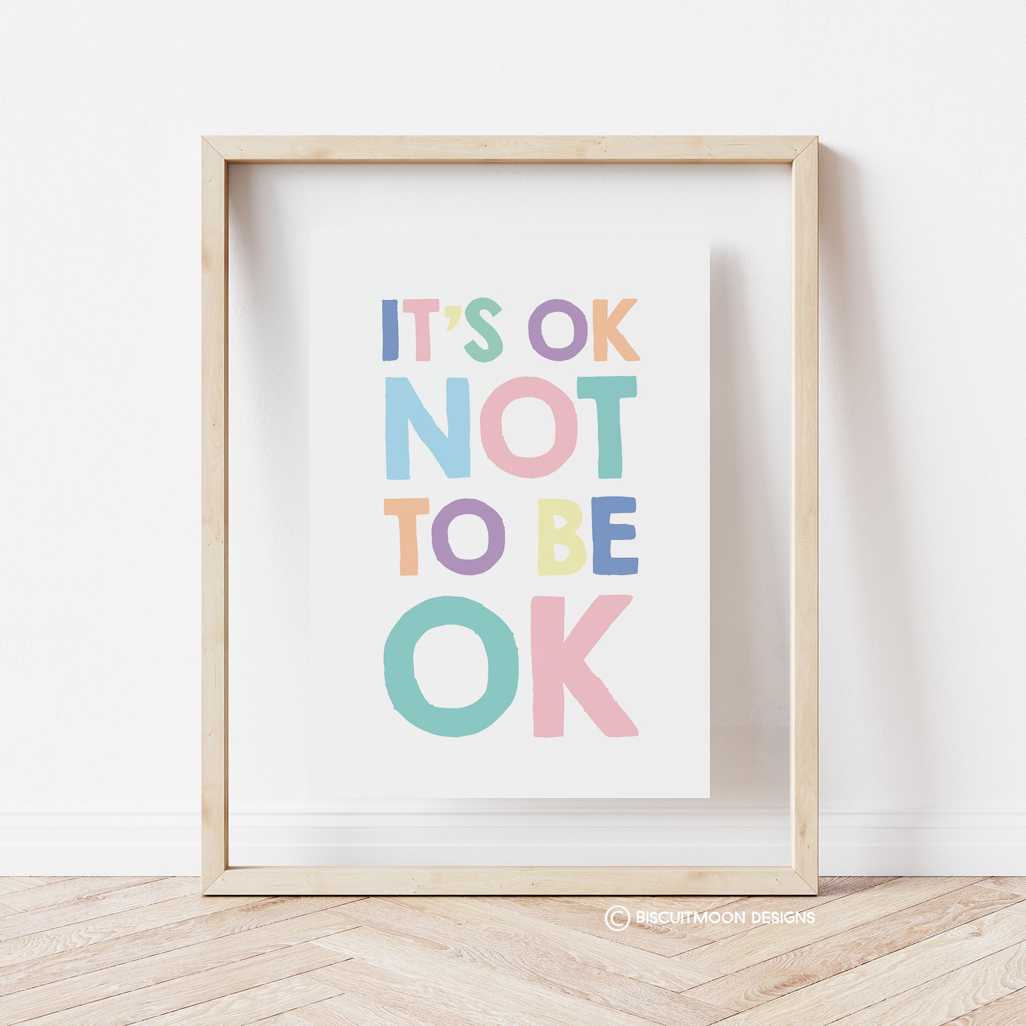 It's Ok not to be Ok - Pastels - Print