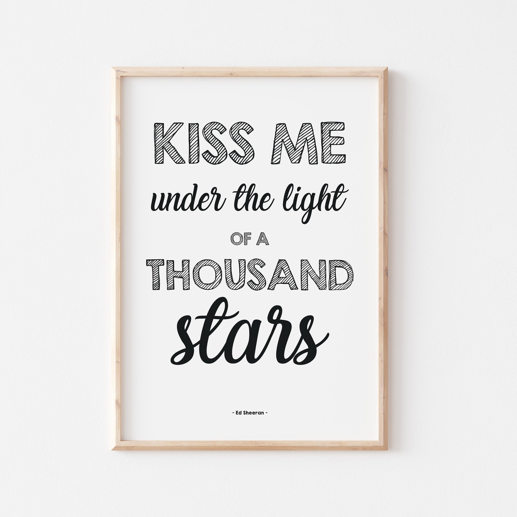 Kiss Me Under the Light of a Thousand Stars Print