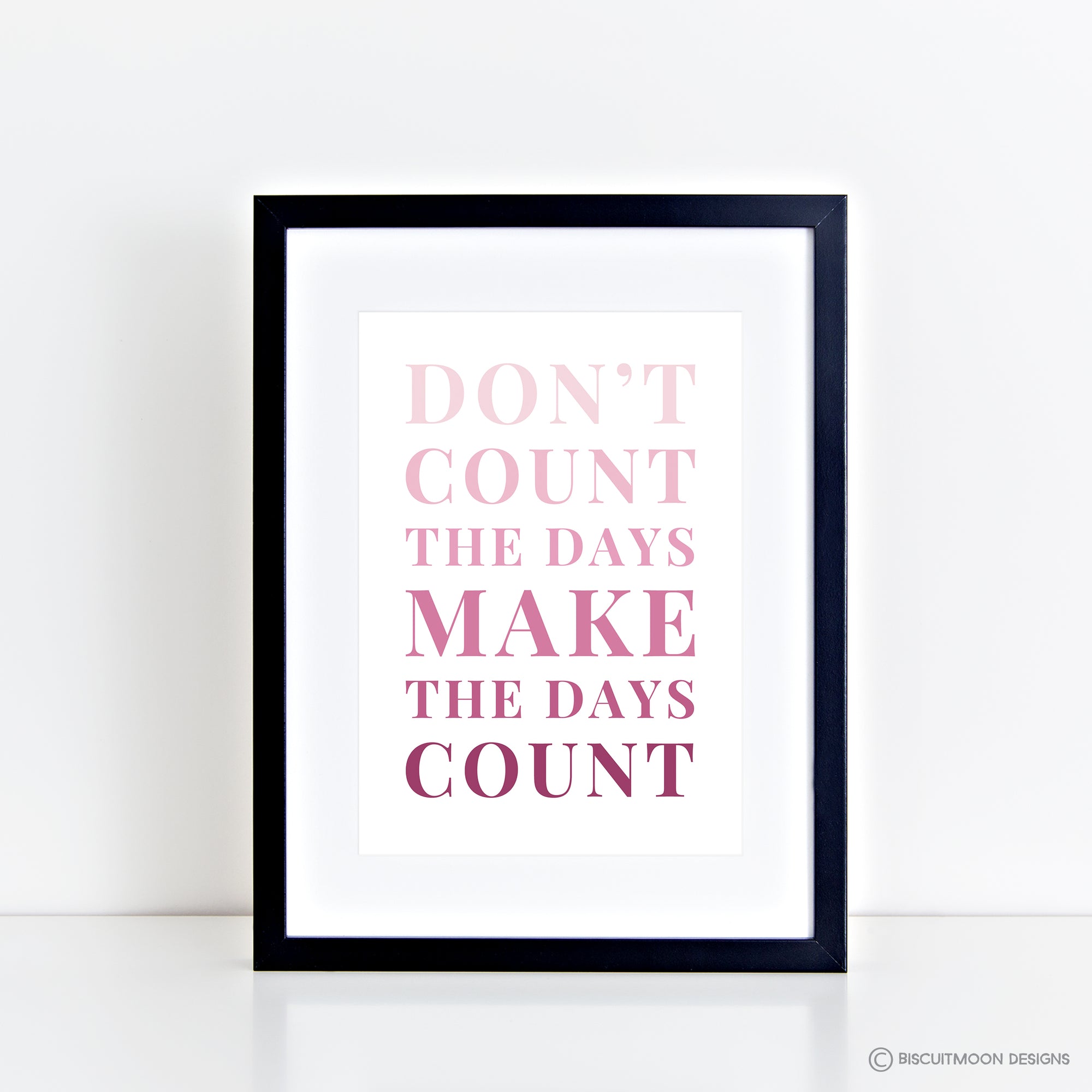 Make your Days Count Gradient Print