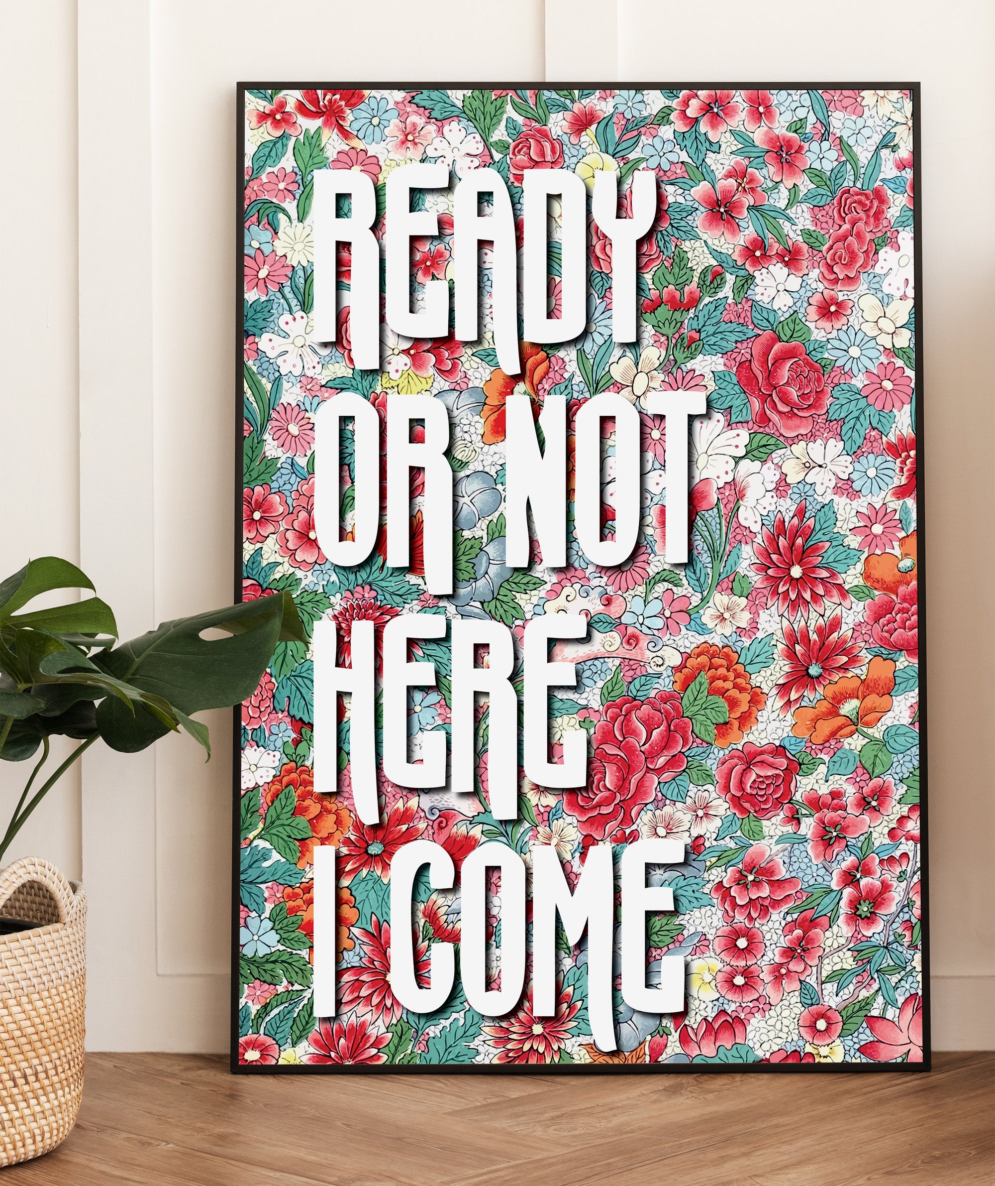 Ready or Not Here I Come Print