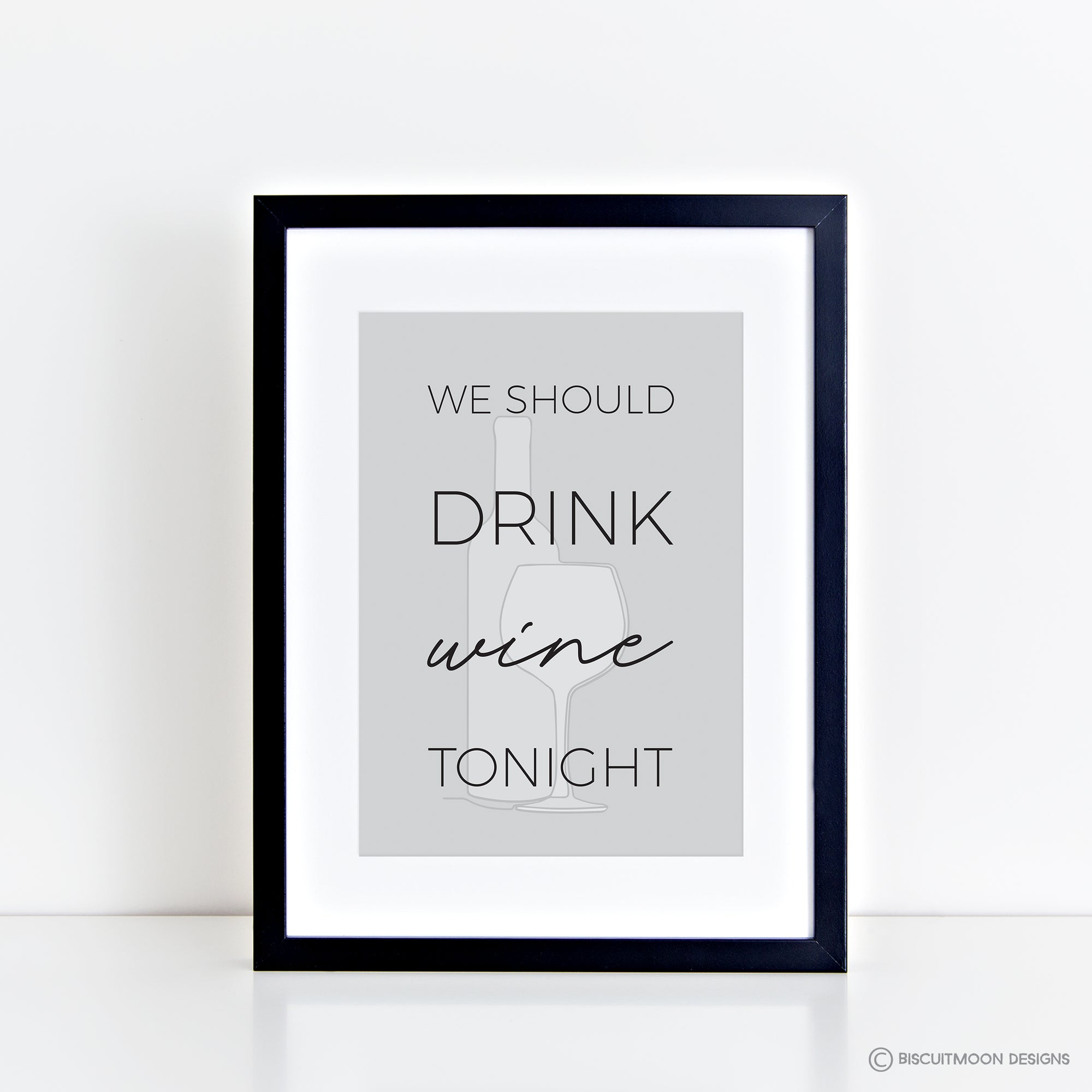 We should drink wine tonight Print