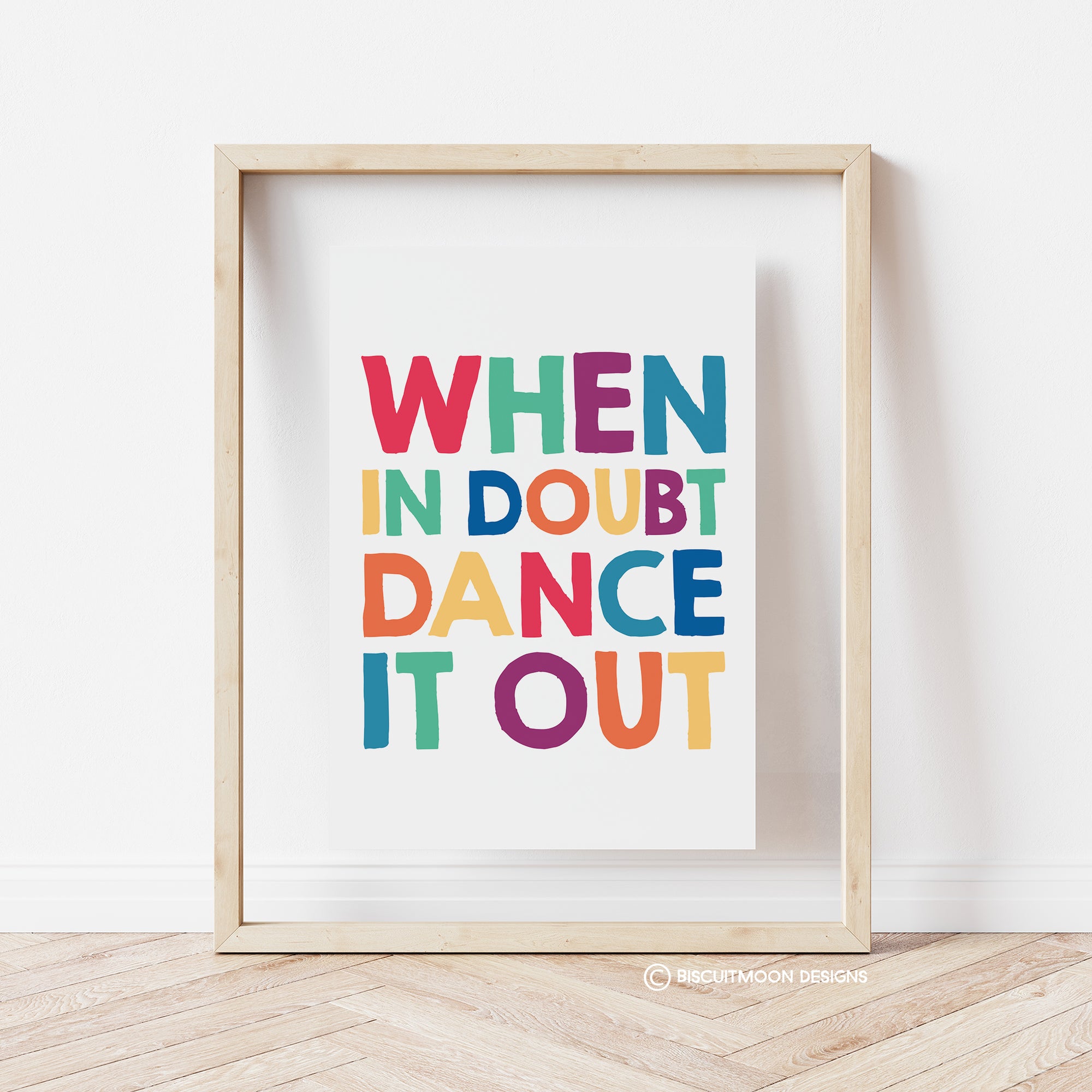 When in Doubt Dance it Out - Bright Print